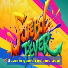 8u.com game reclame aqui